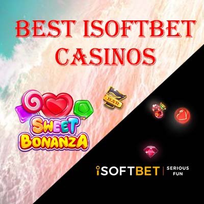 Best iSoftBet Casinos