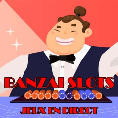 Banzai Slots Live Games