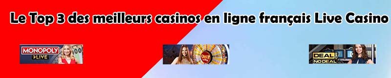 The Best Top 3 French Live Casino Online Casinos
