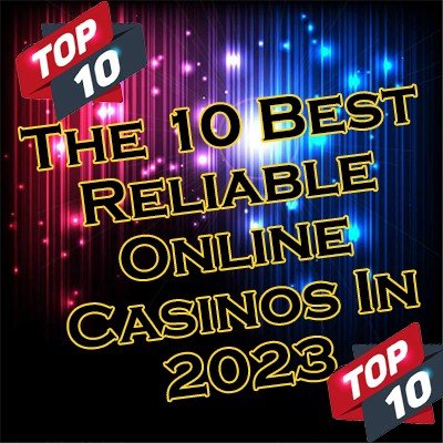The 10 Best Reliable Online Casinos in France