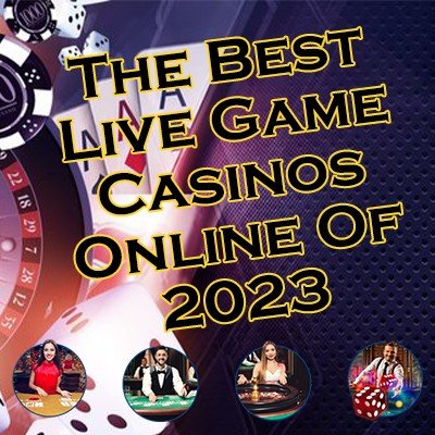 The Best Live Game Casinos Online