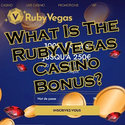 What Is The RubyVegas Casino Bonus