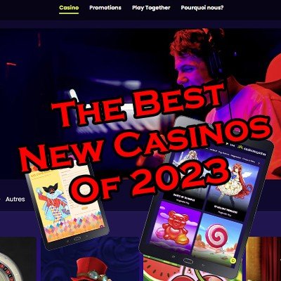The Best New Casinos