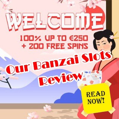 Our Banzai Slots Review