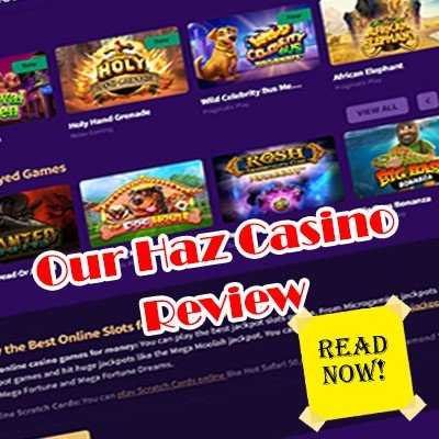 Our Haz Casino Review