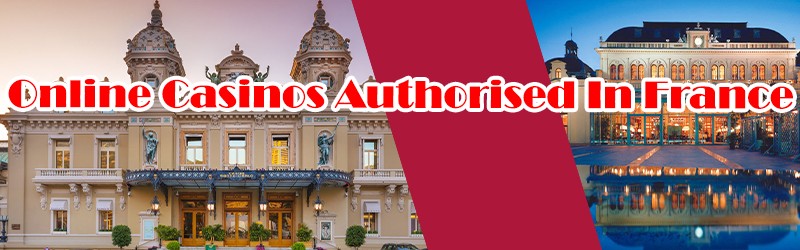 Online Casinos Authorised in France