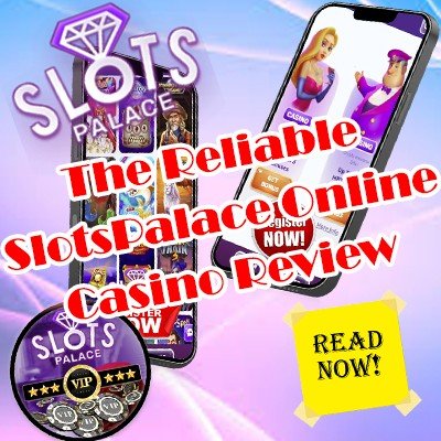 Reliable SlotsPalace Casino