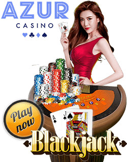 Play Blackjack At Azur Casino
