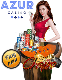 Play Craps Online At Azur Casino