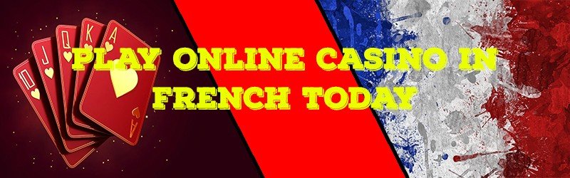 Play Online Casino In French