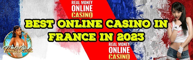 Best Online Casino In France