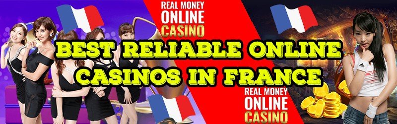 Best Reliable Online Casinos in France