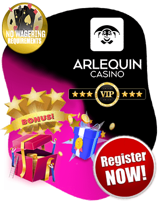 Arlequin Casino No Wagering Requirements