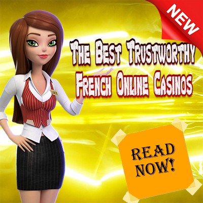 Best Trustworthy French Online Casinos