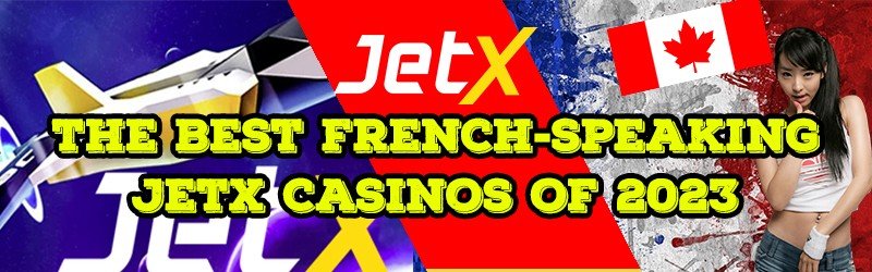 The Best JetX Casinos Of 2023