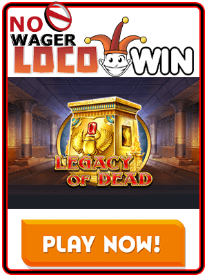 Legacy of Dead Slot At LocoWin Casino